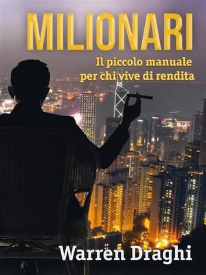 cover image of Milionari--Il piccolo manuale per chi vive di rendita